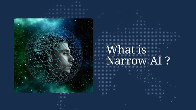 What is Narrow AI ? -with Examples